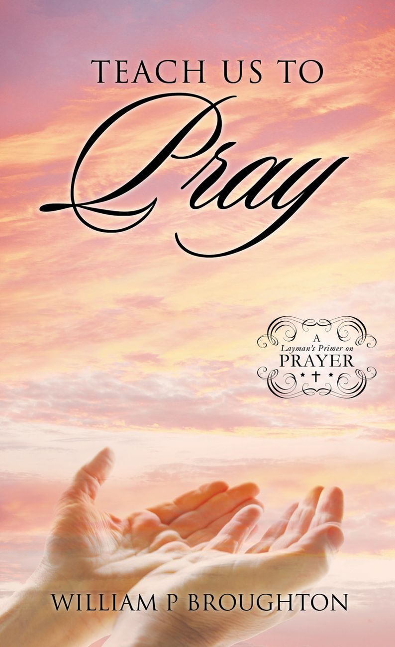 TEACH US TO PRAY