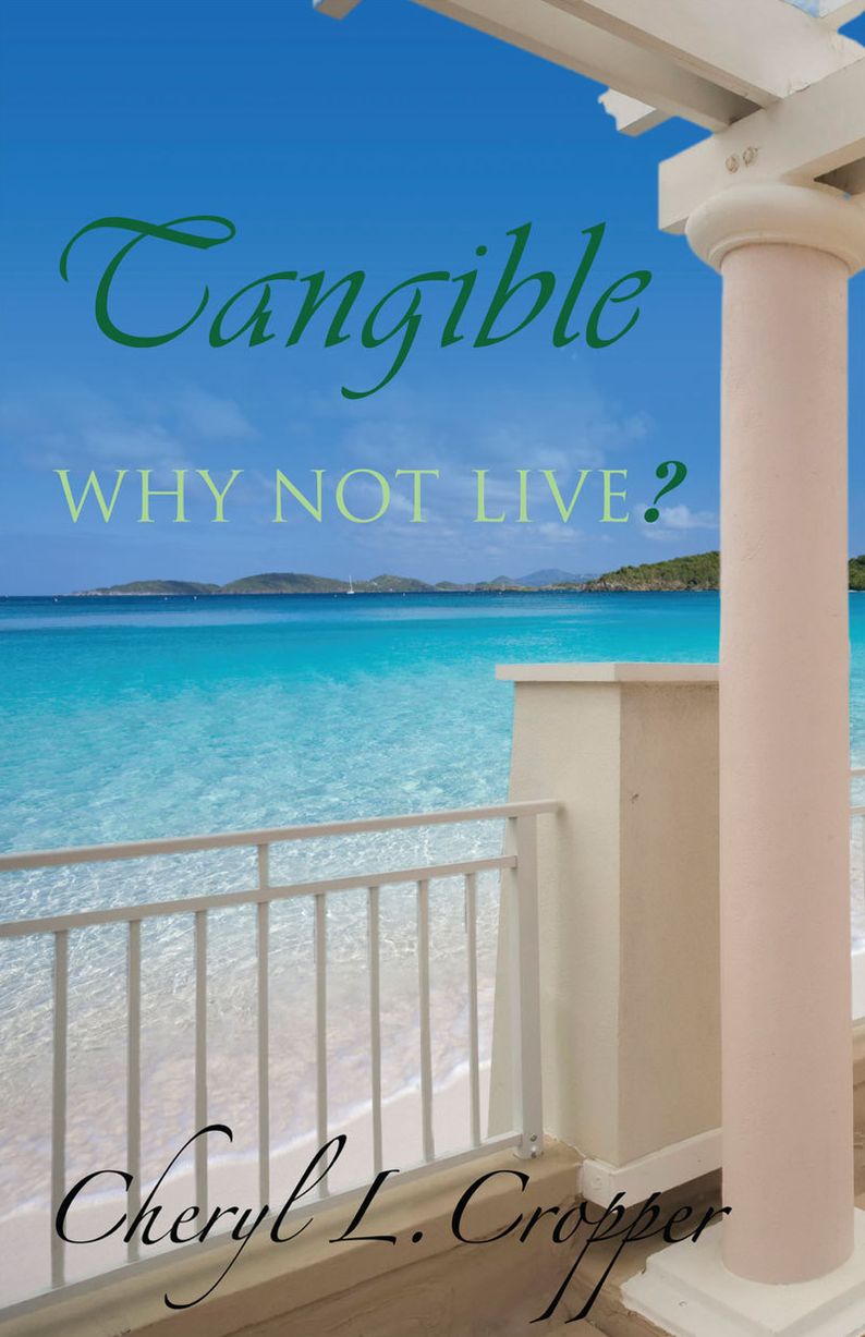 Tangible: Why Not Live?