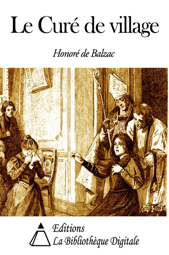 Le Cur&eacute; de village