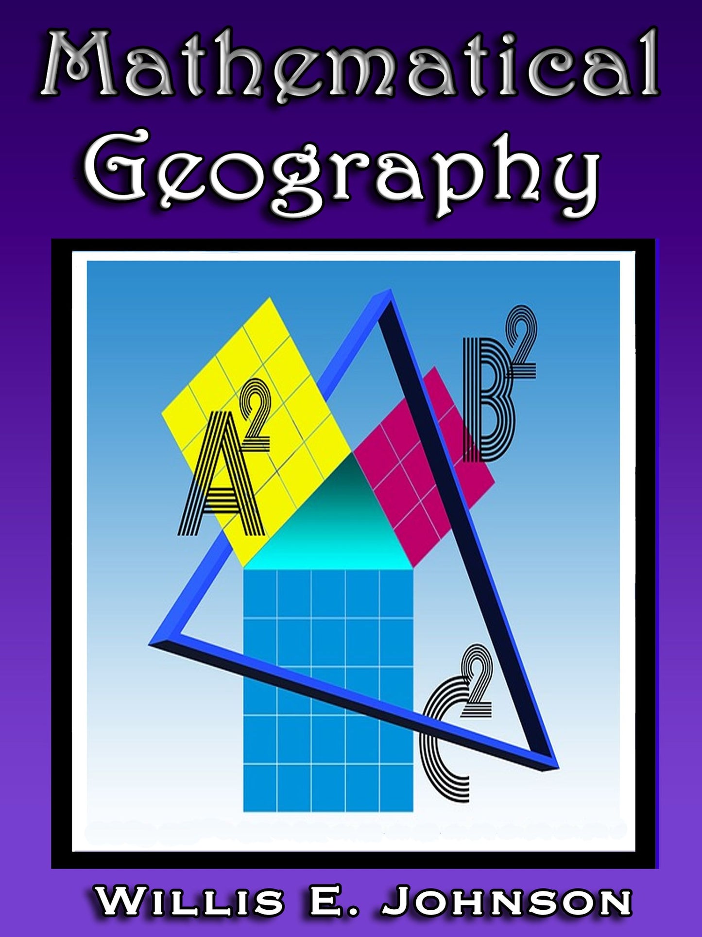 Mathematical Geography (Illustrated)
