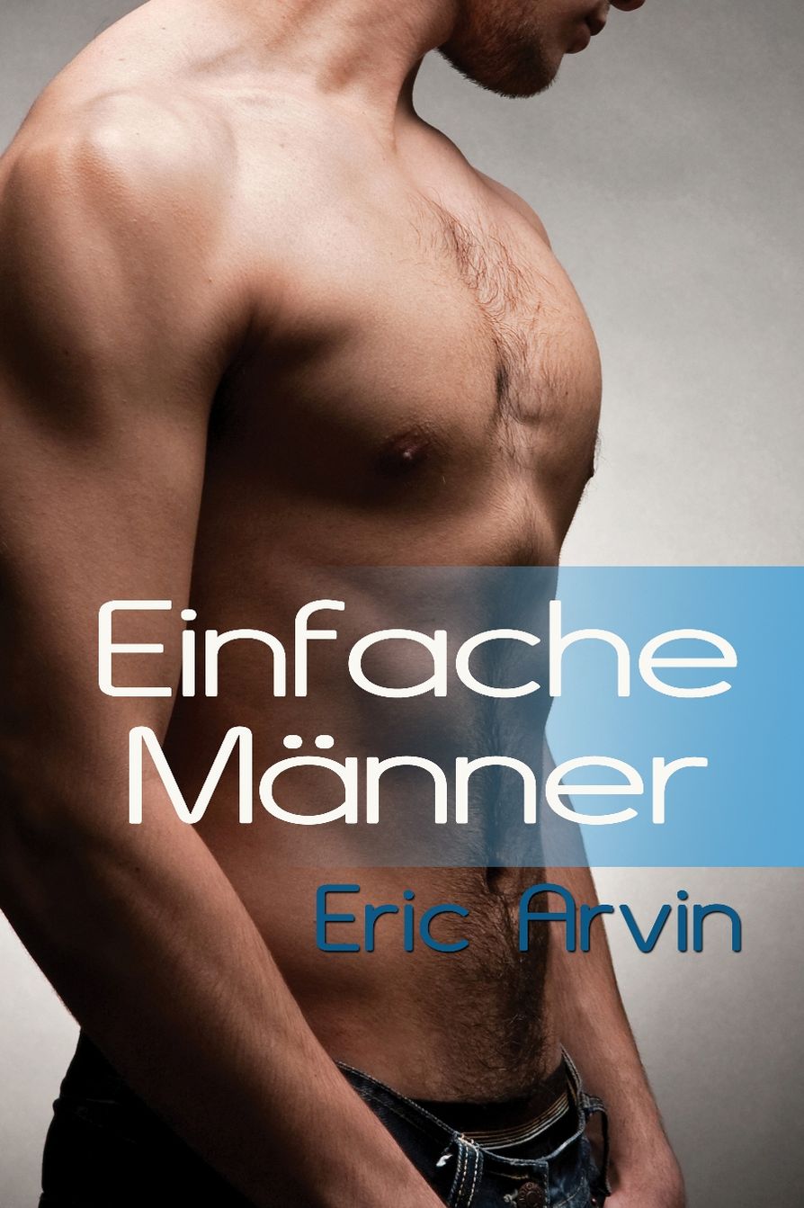 Einfache M&auml;nner