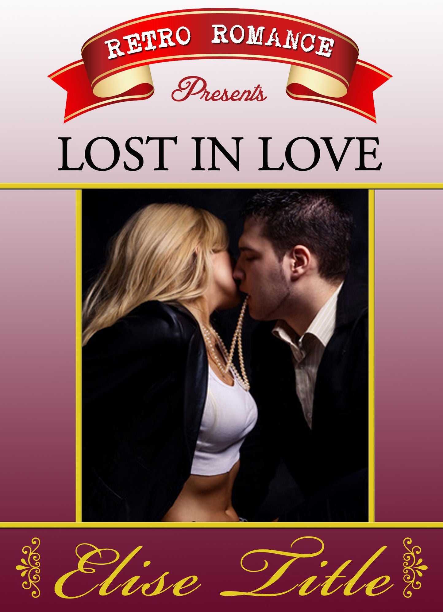 Retro Romance presents... Lost in Love
