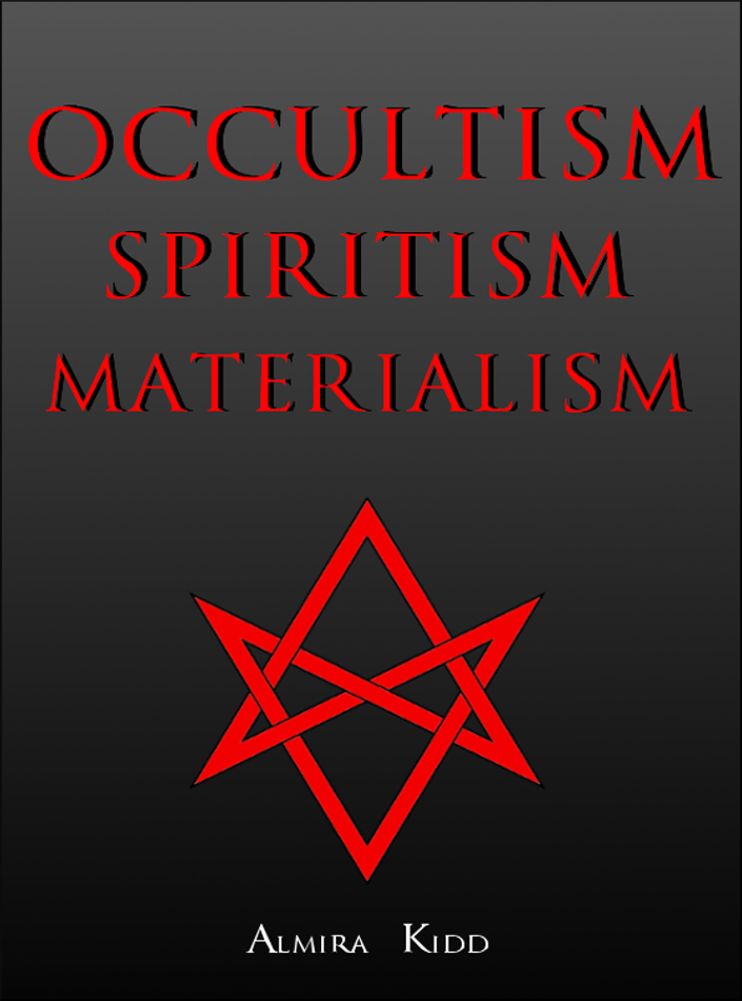 Occultism, Spiritism, Materialism