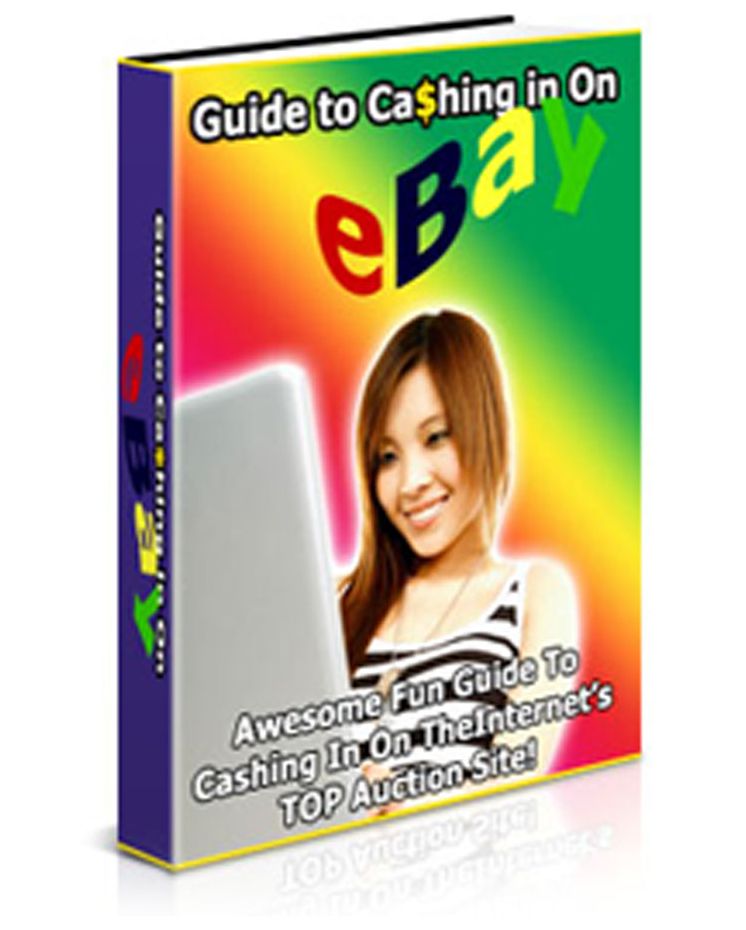 Guide to Cashing in on eBay