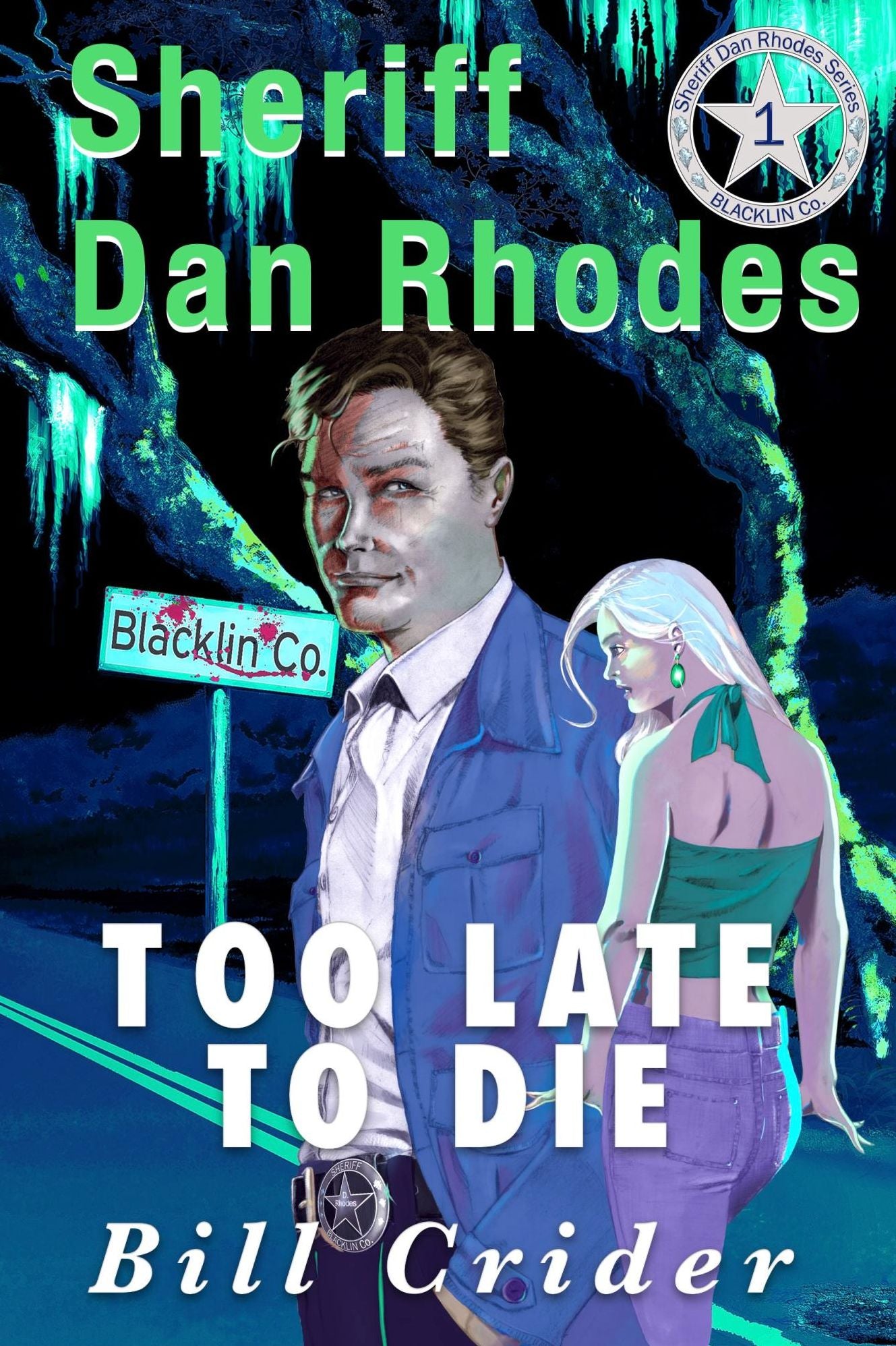 Too Late to Die - A Dan Rhodes Mystery