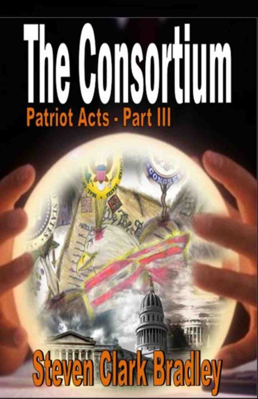 Consortium: Patriot Acts Series, Vol. 3
