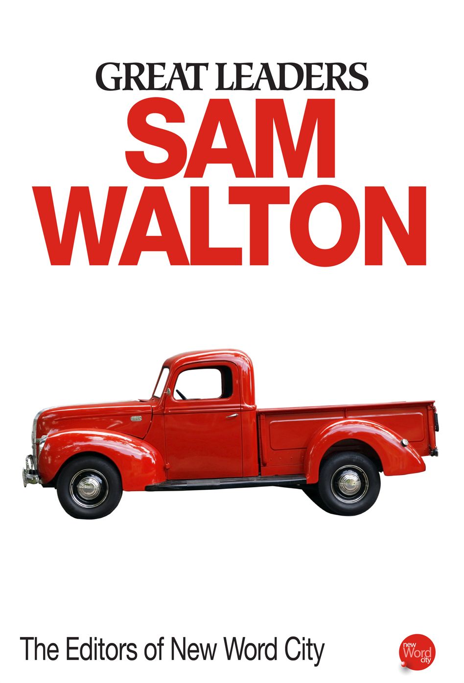 Great Leaders: Sam Walton