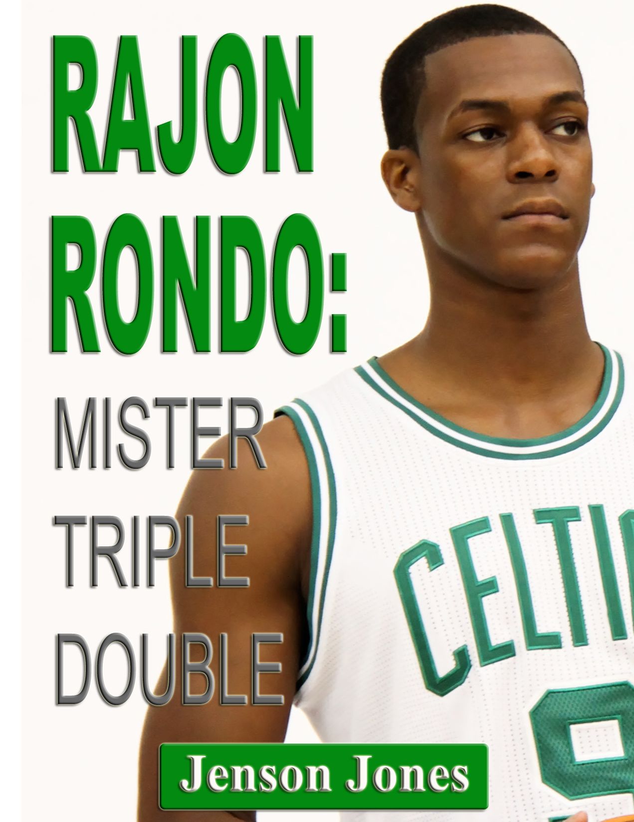 Rajon Rondo: Mister Triple Double