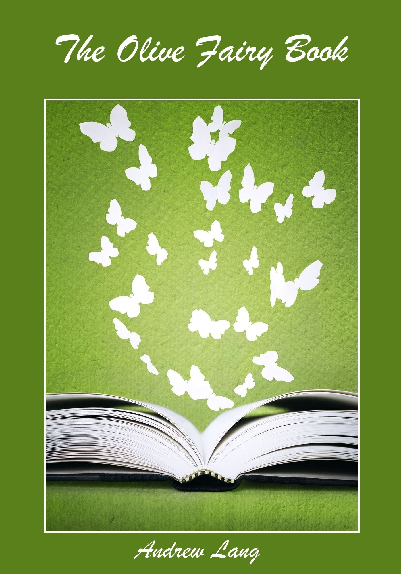 The Olive Fairy Book (Illustrated)