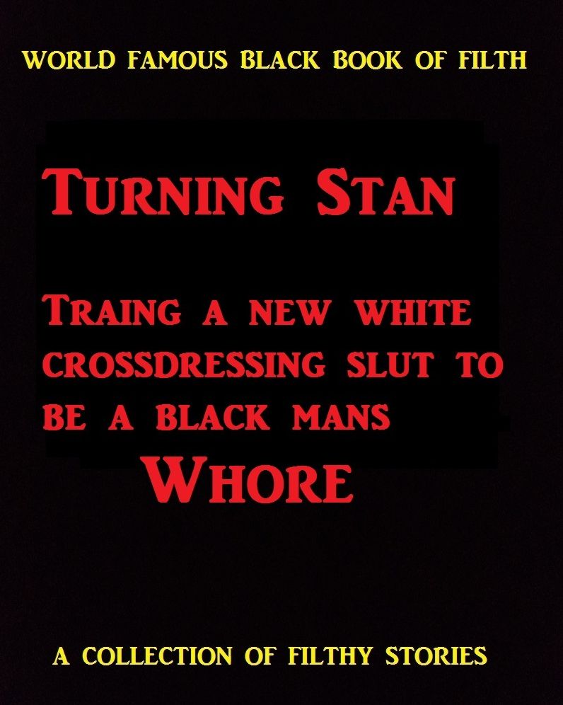 Erotic, Erotica - Gay Erotica: Turning Stan Into A Slut Sex Stories XXX