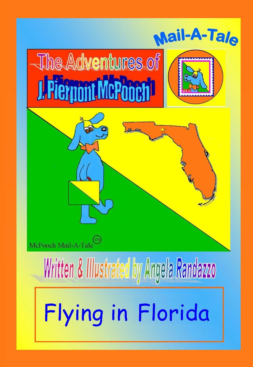 Florida/McPooch Mail-A-Tale:Flying in Florida