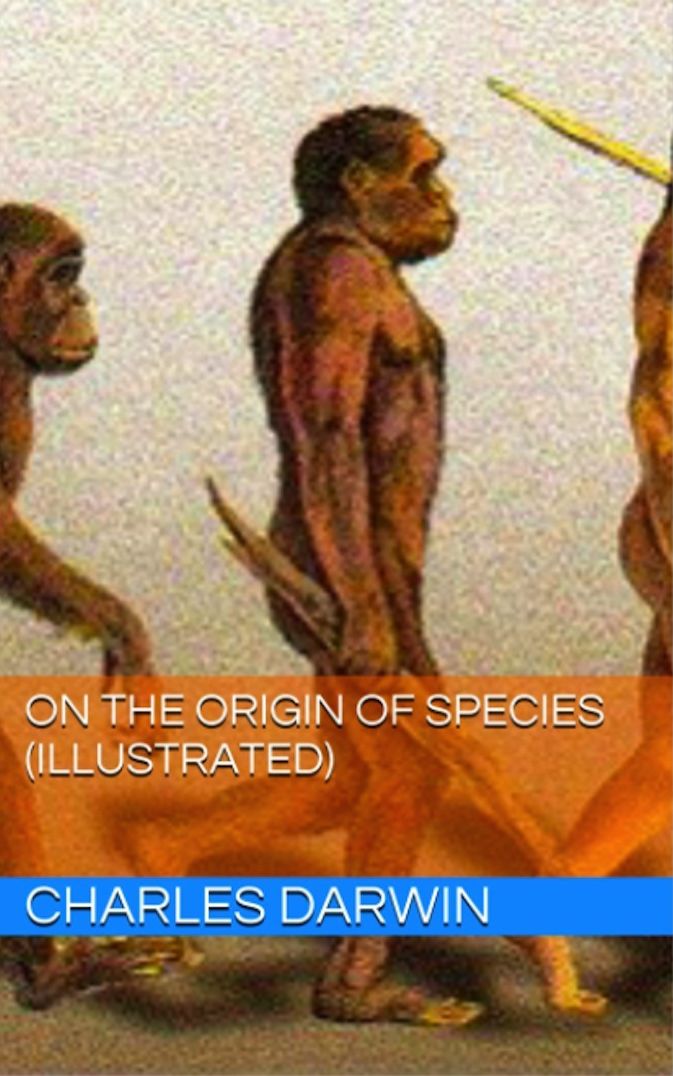 On The Origin of Species (Illustrated)