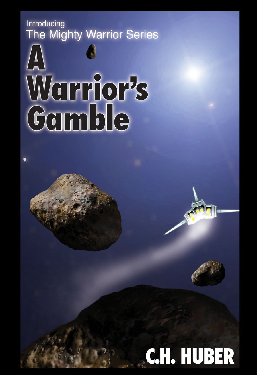 A Warrior's Gamble