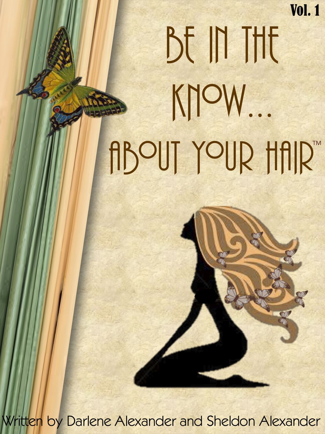 Be in the Know... About Your Hair