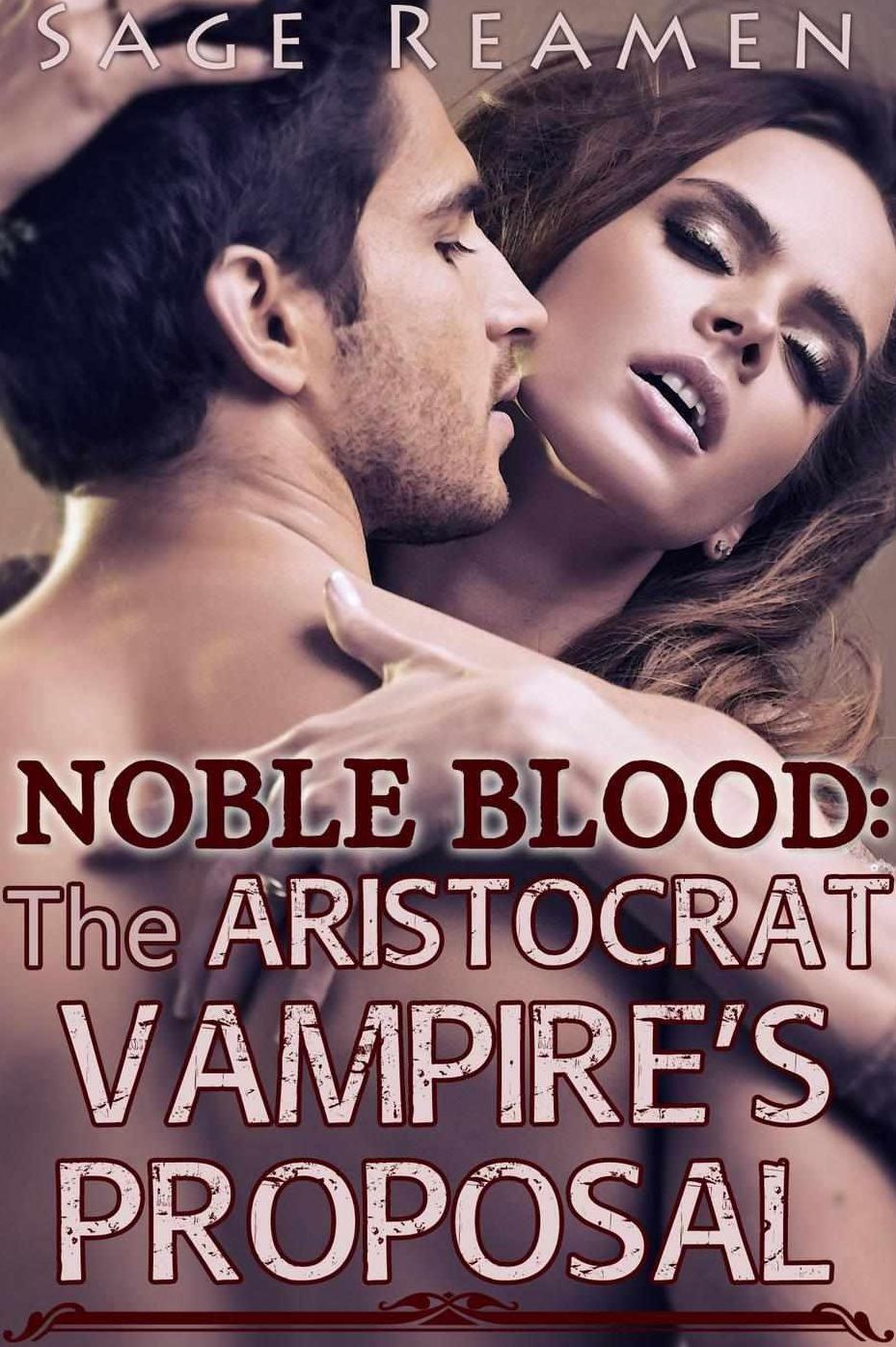 Noble Blood:The Aristocrat Vampire's Proposal (BDSM Supernatural Erotic Romance)