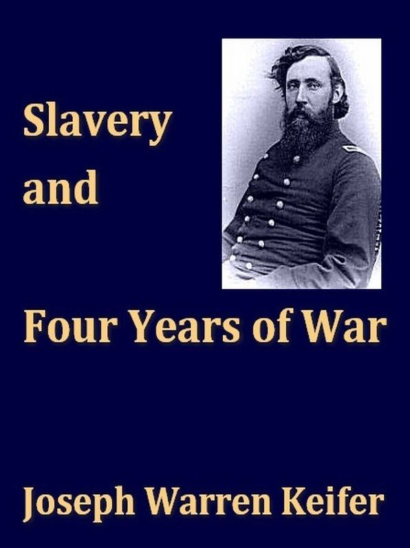 Slavery and Four Years of War