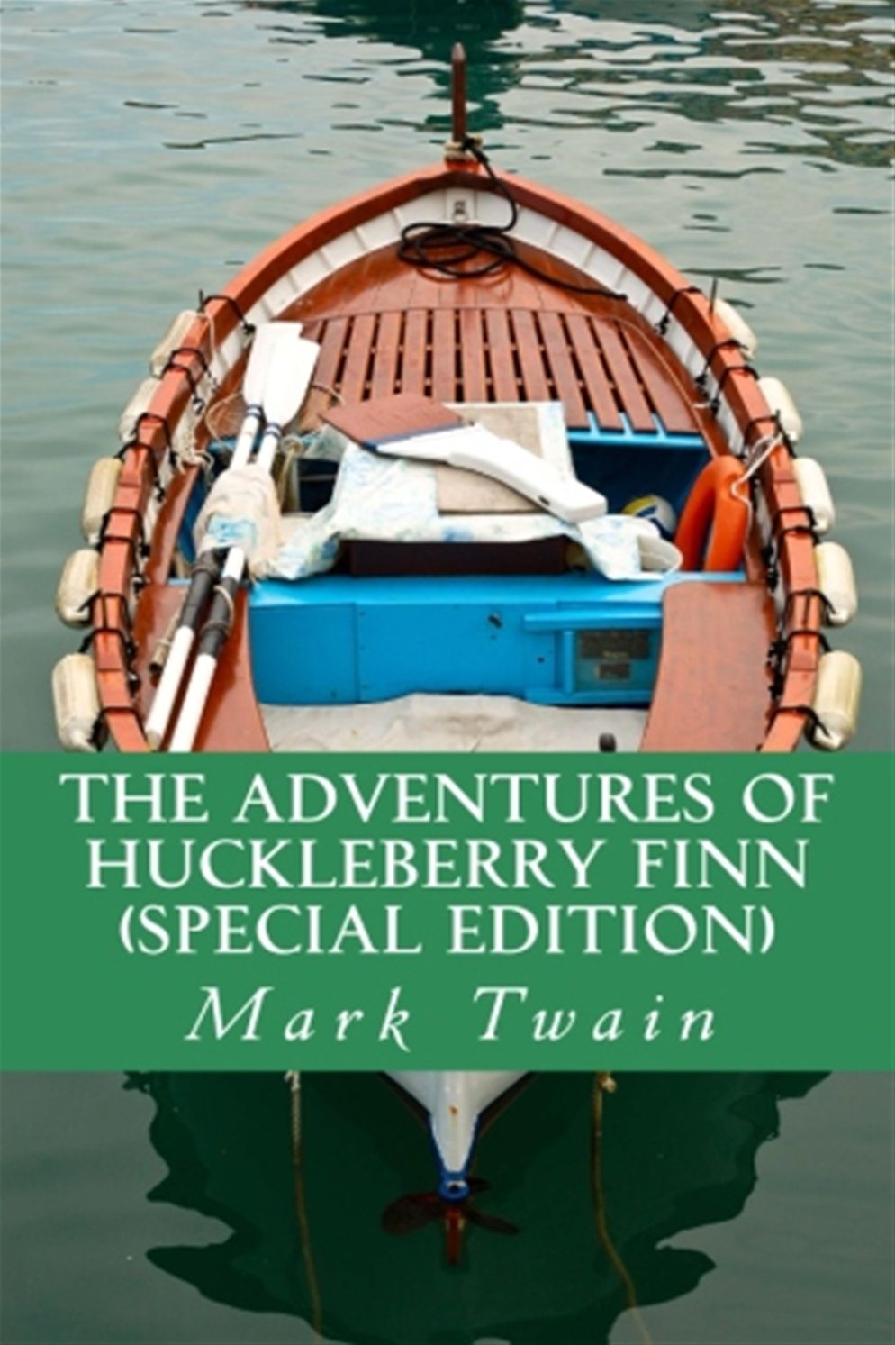 The Adventures of Huckleberry Finn (Special Edition)