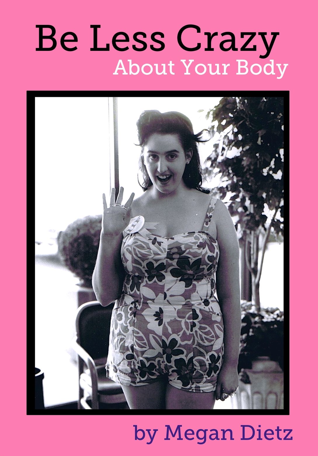 Be Less Crazy About Your Body