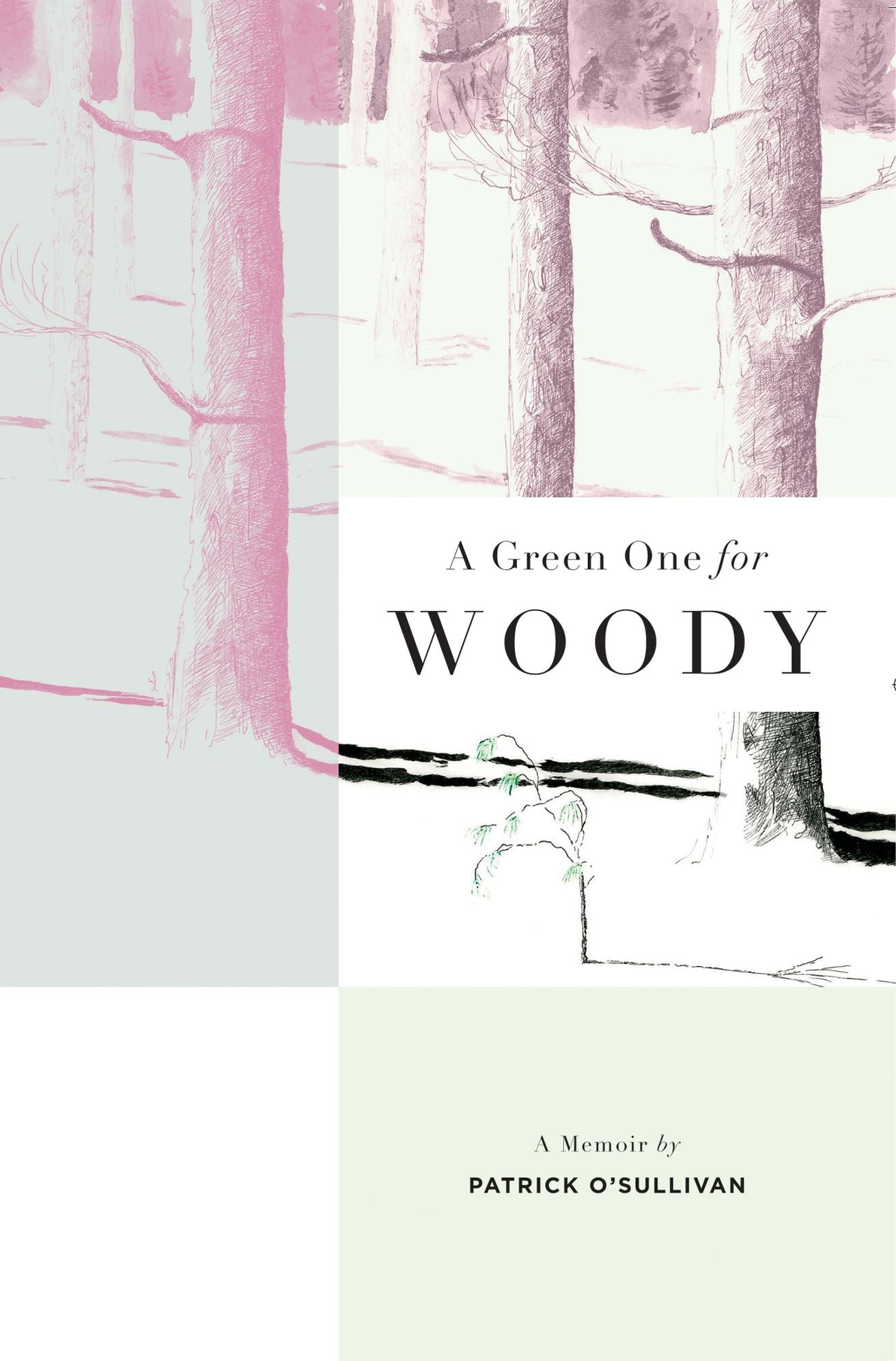 A Green One for Woody