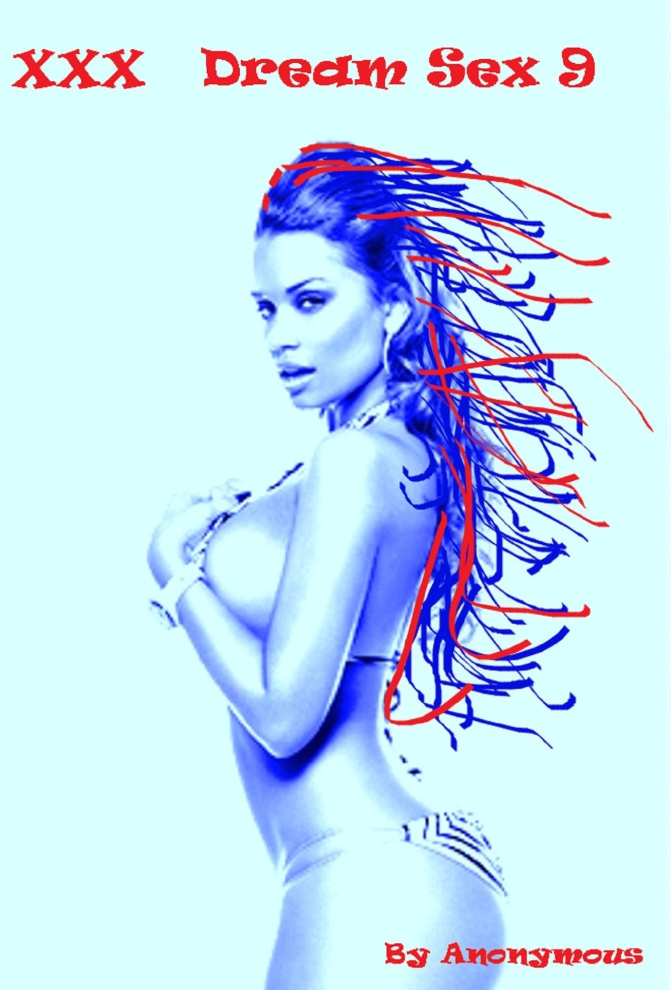 Nudes: Dream Sex 9 ( sex, porn, real porn, BDSM, bondage, oral, anal, erotic, erotica, xxx, gay, lesbian, handjob, blowjob, erotic sex stories, shemale, nudes Sex Manga Anime Erotic Fetish )