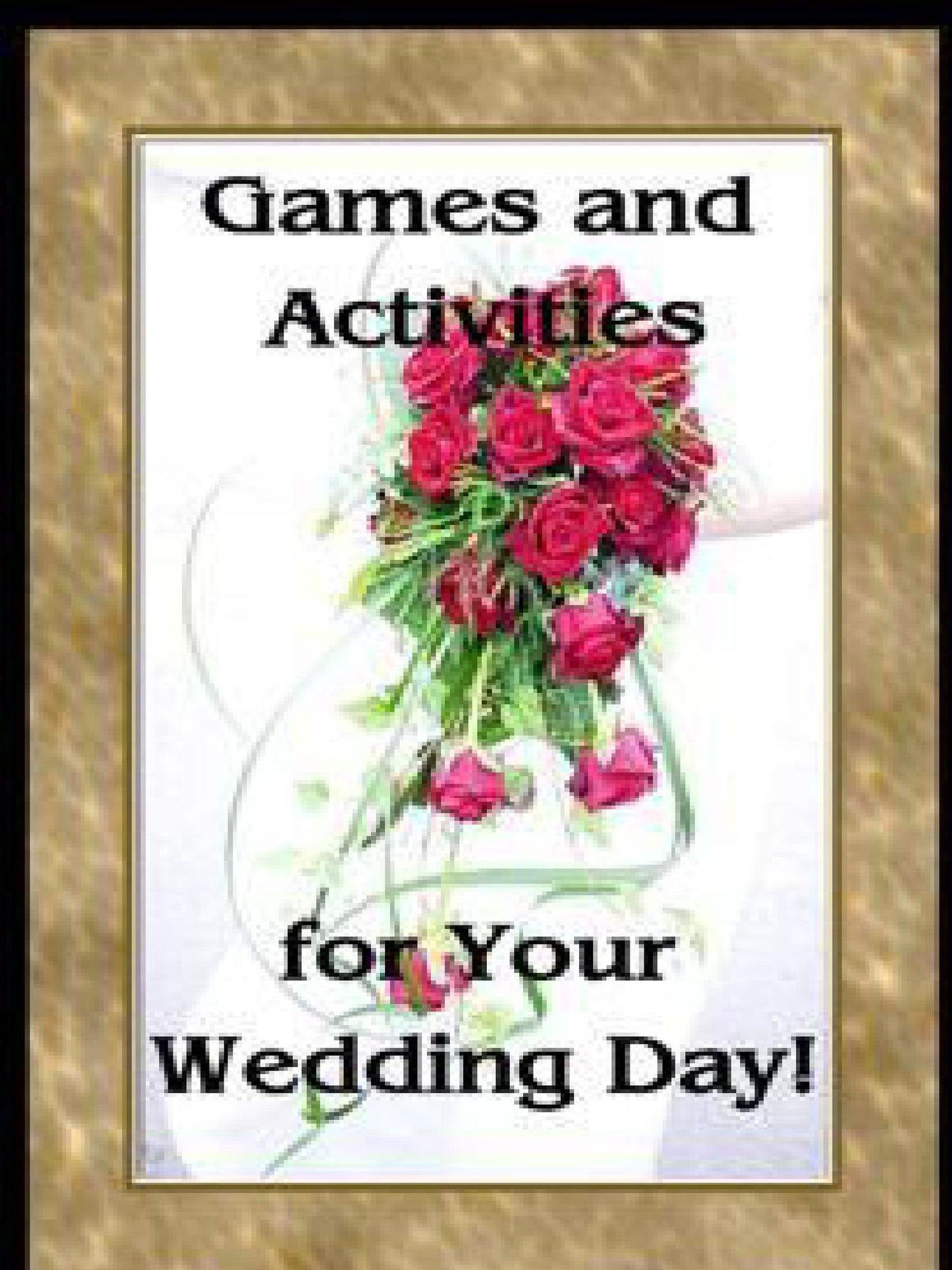 GAMES AND ACTIVITIES FOR YOUR WEDDING DAY