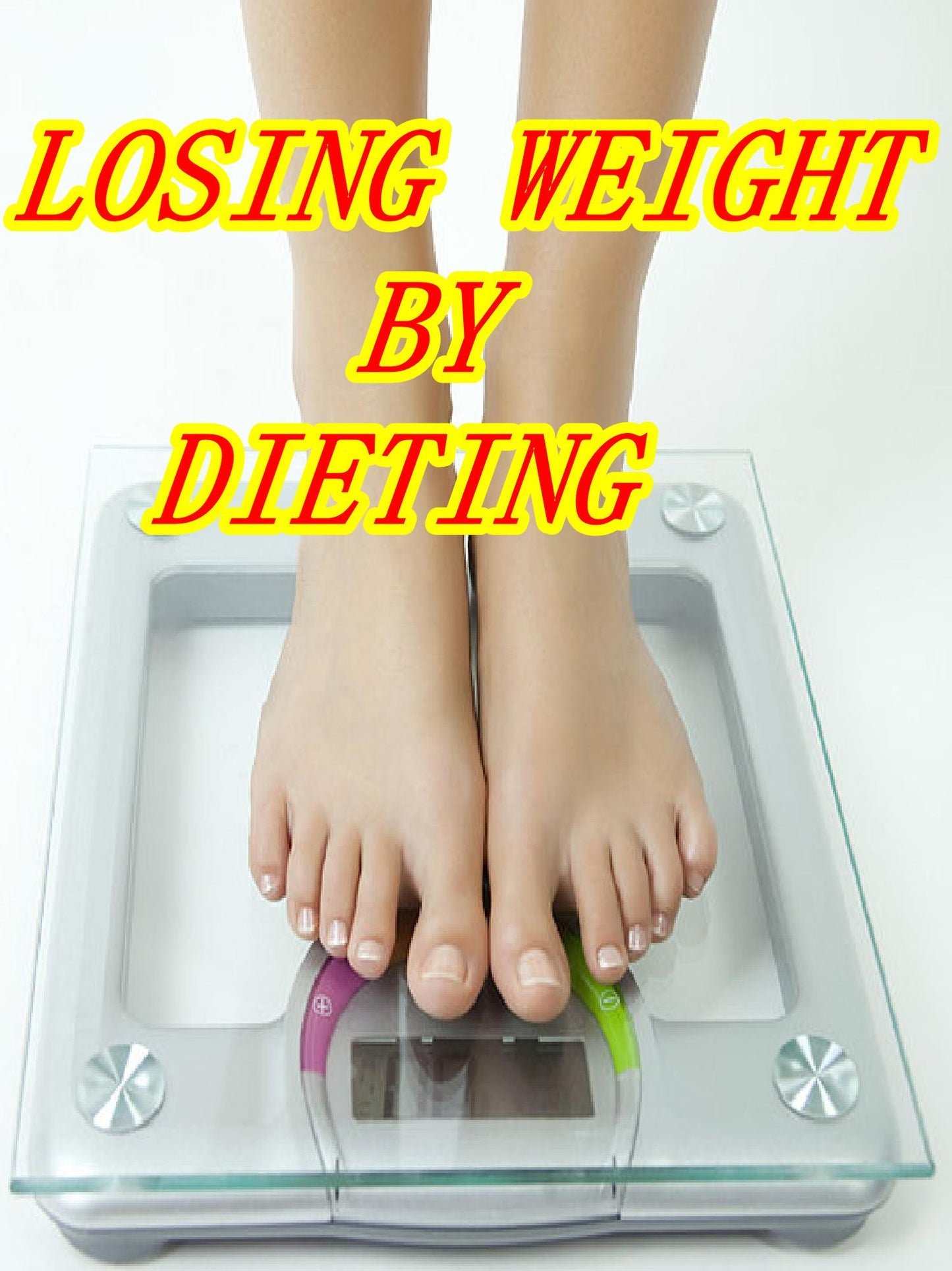LOSING WEIGHT BY DIETING