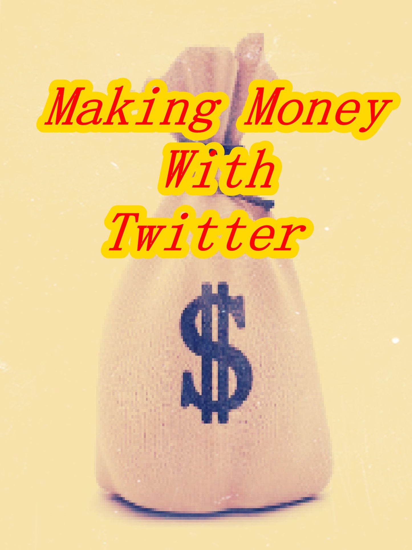 Making money with twitter