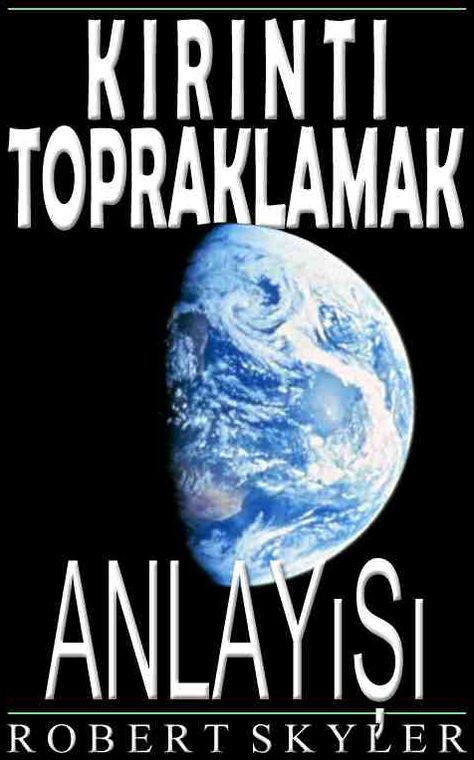 Kirinti Topraklamak - Anlayışı (Turkish Edition)
