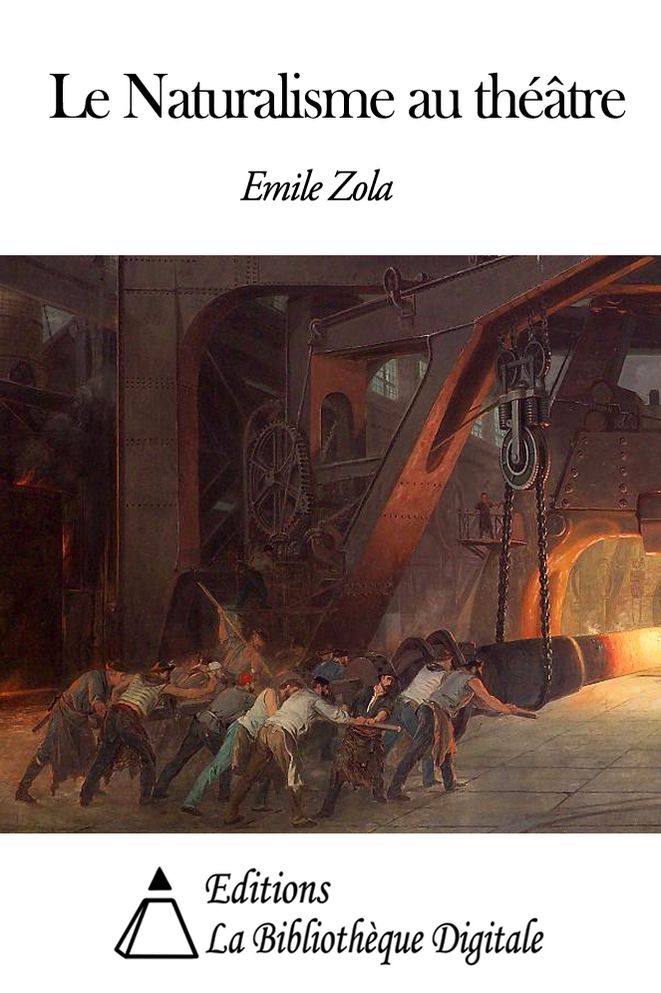 Le Naturalisme au th&eacute;&acirc;tre