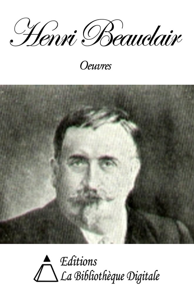 Oeuvres de Henri Beauclair