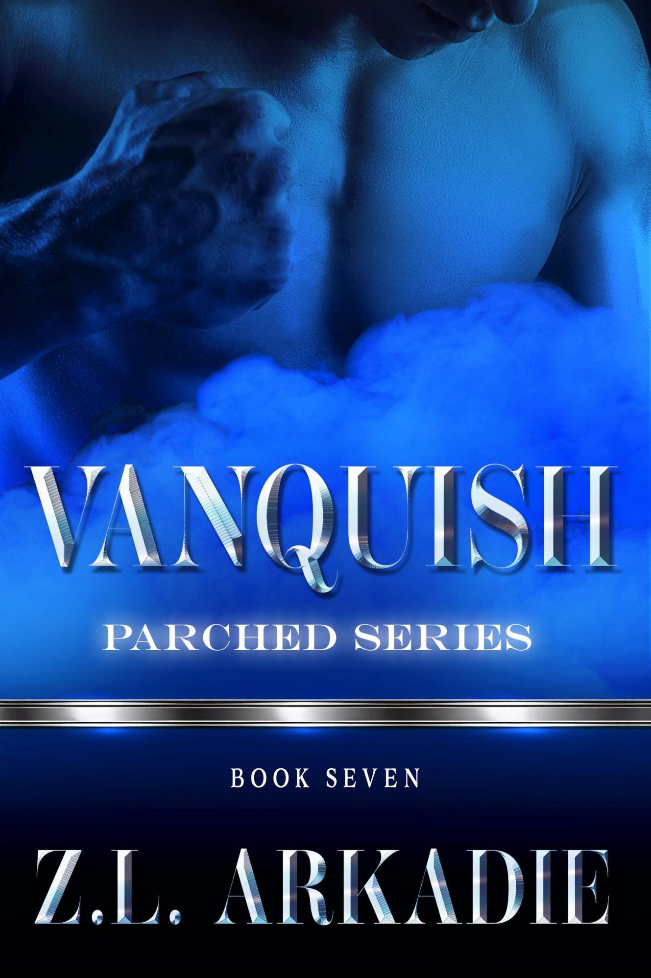 Vanquish (Parched Series, A Vampire Romance, #4)