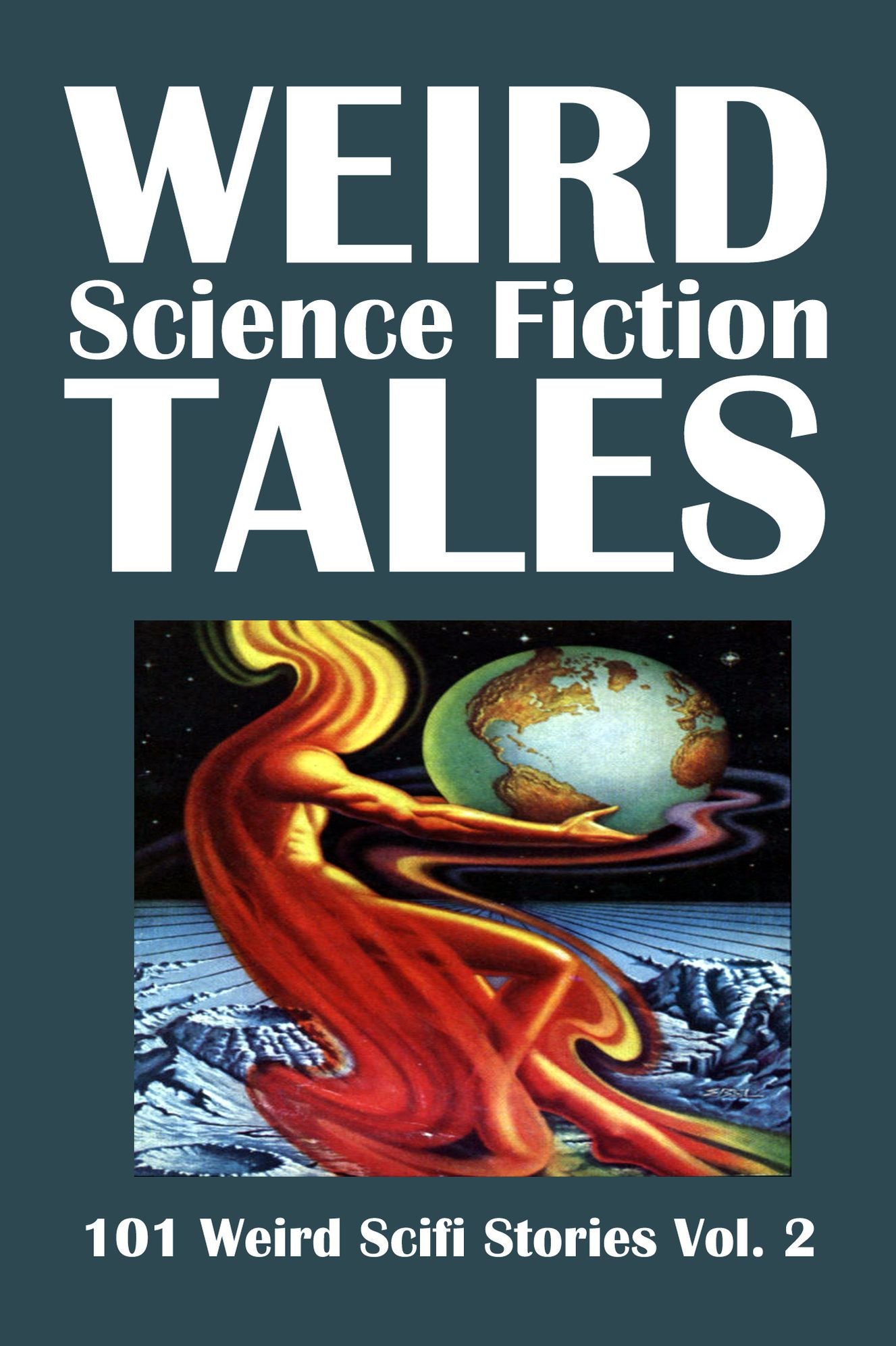 Weird Science Fiction Tales: 101 Weird Scifi Stories Volume 2