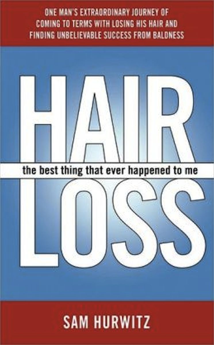 Hairloss: The Best Thing That Ever Happened To Me