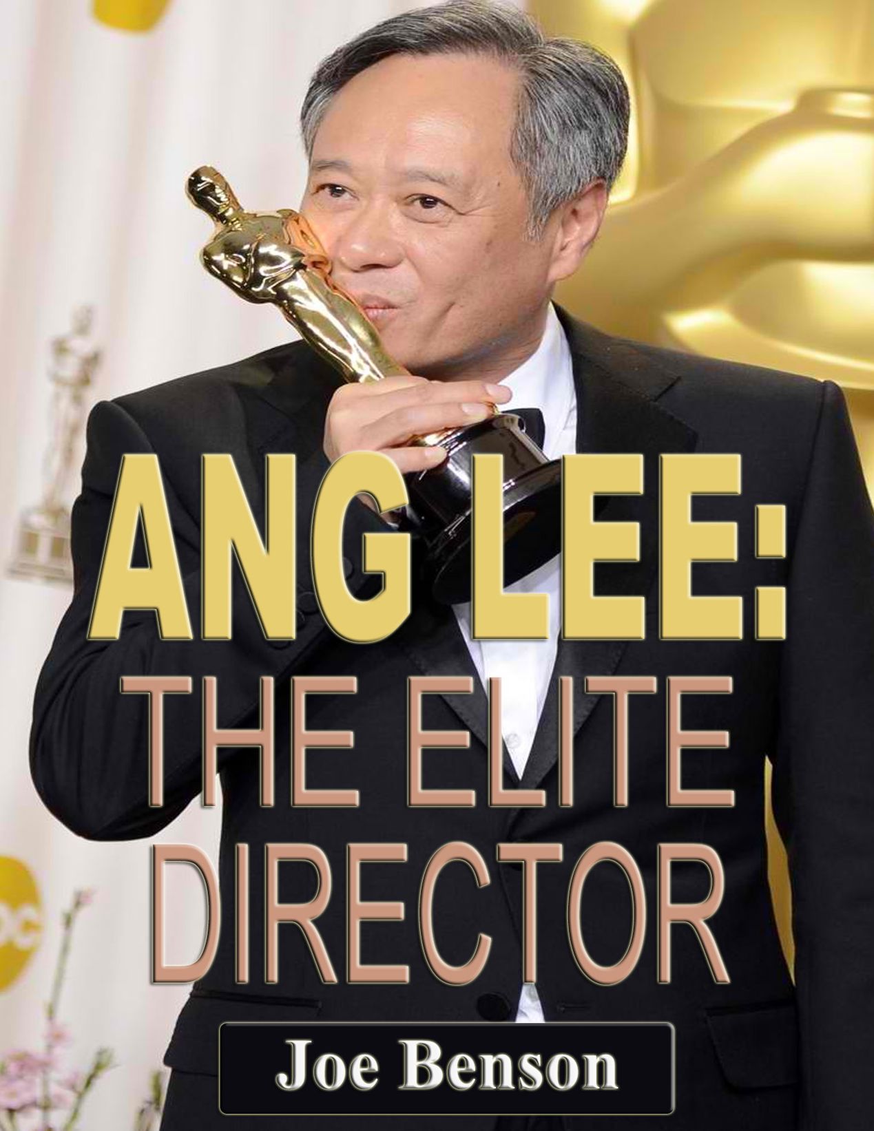 Ang Lee: The Elite Director