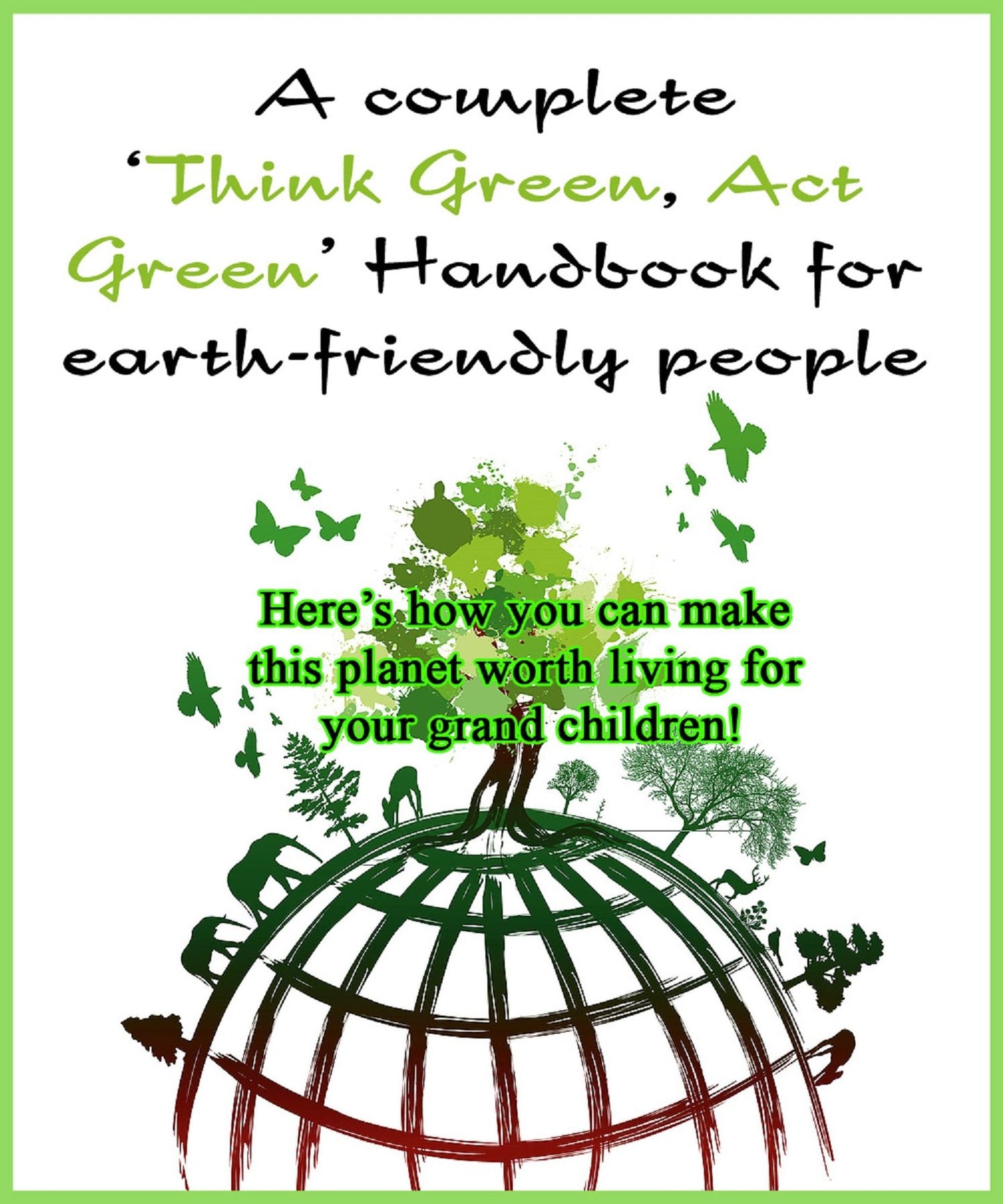 Think Green, Act Green