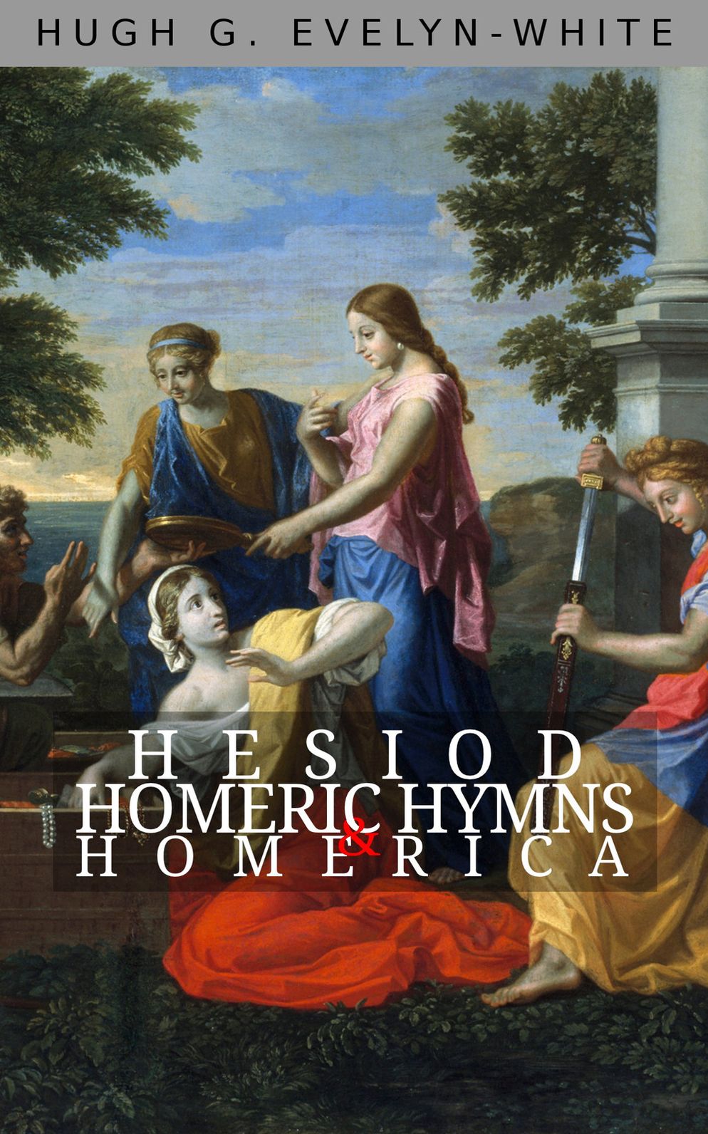 Hesiod, The Homeric Hymns, and Homerica