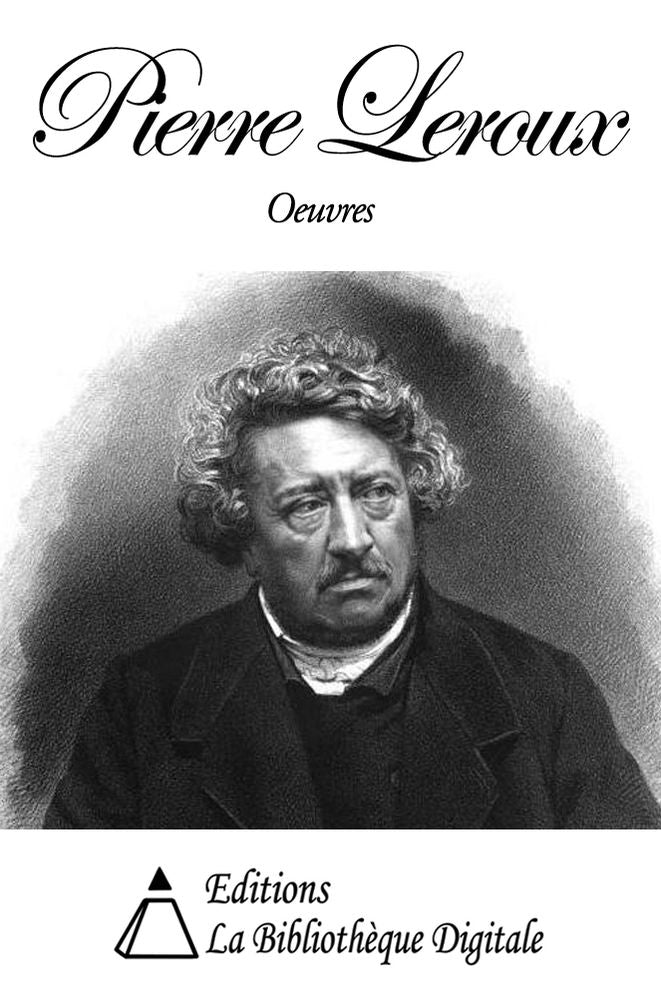 Oeuvres de Pierre Leroux