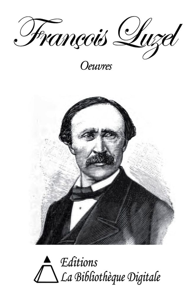 Oeuvres de Fran&ccedil;ois Luzel