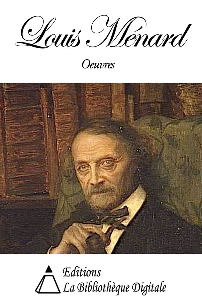 Oeuvres de Louis M&eacute;nard