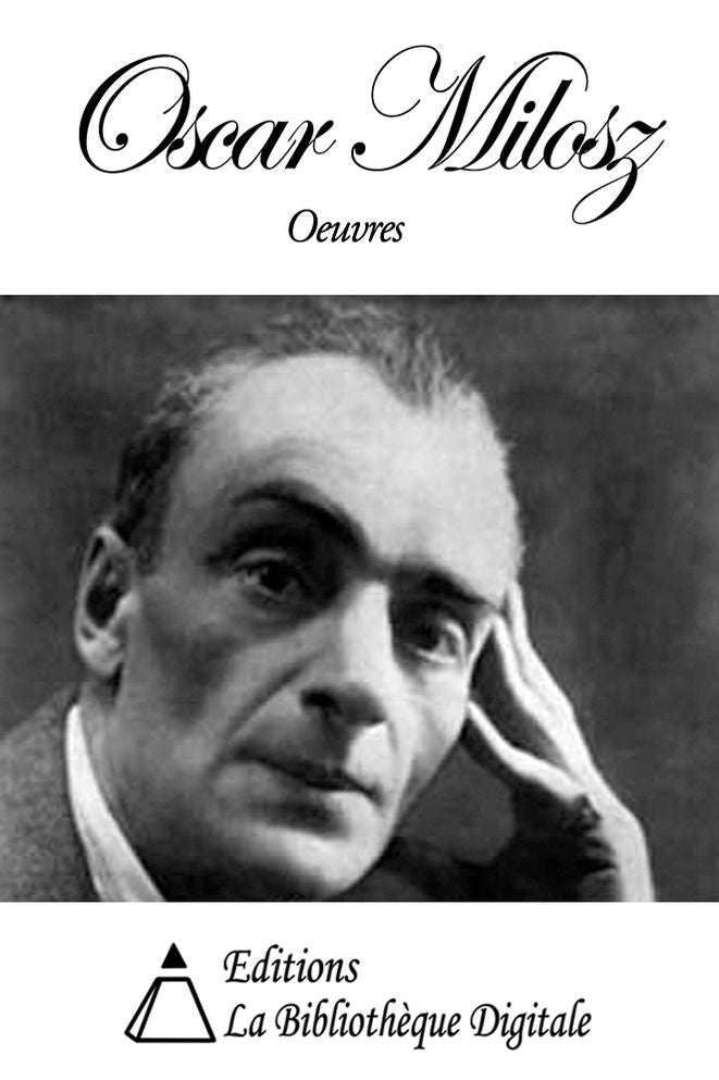 Oeuvres de Oscar Milosz