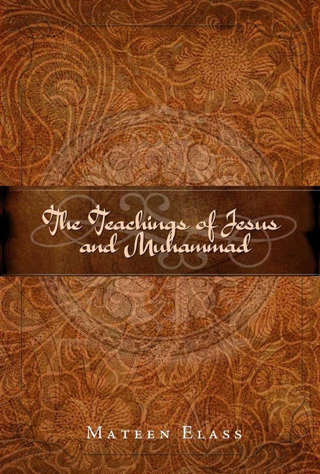 The Teachings of Jesus and Muhammad