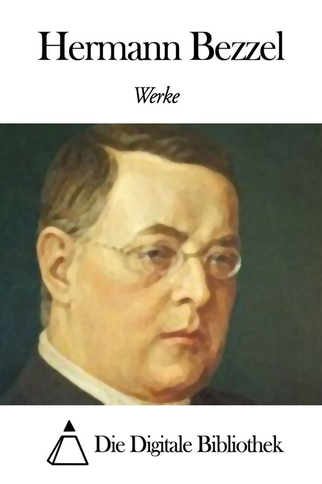 Werke von Hermann Bezzel