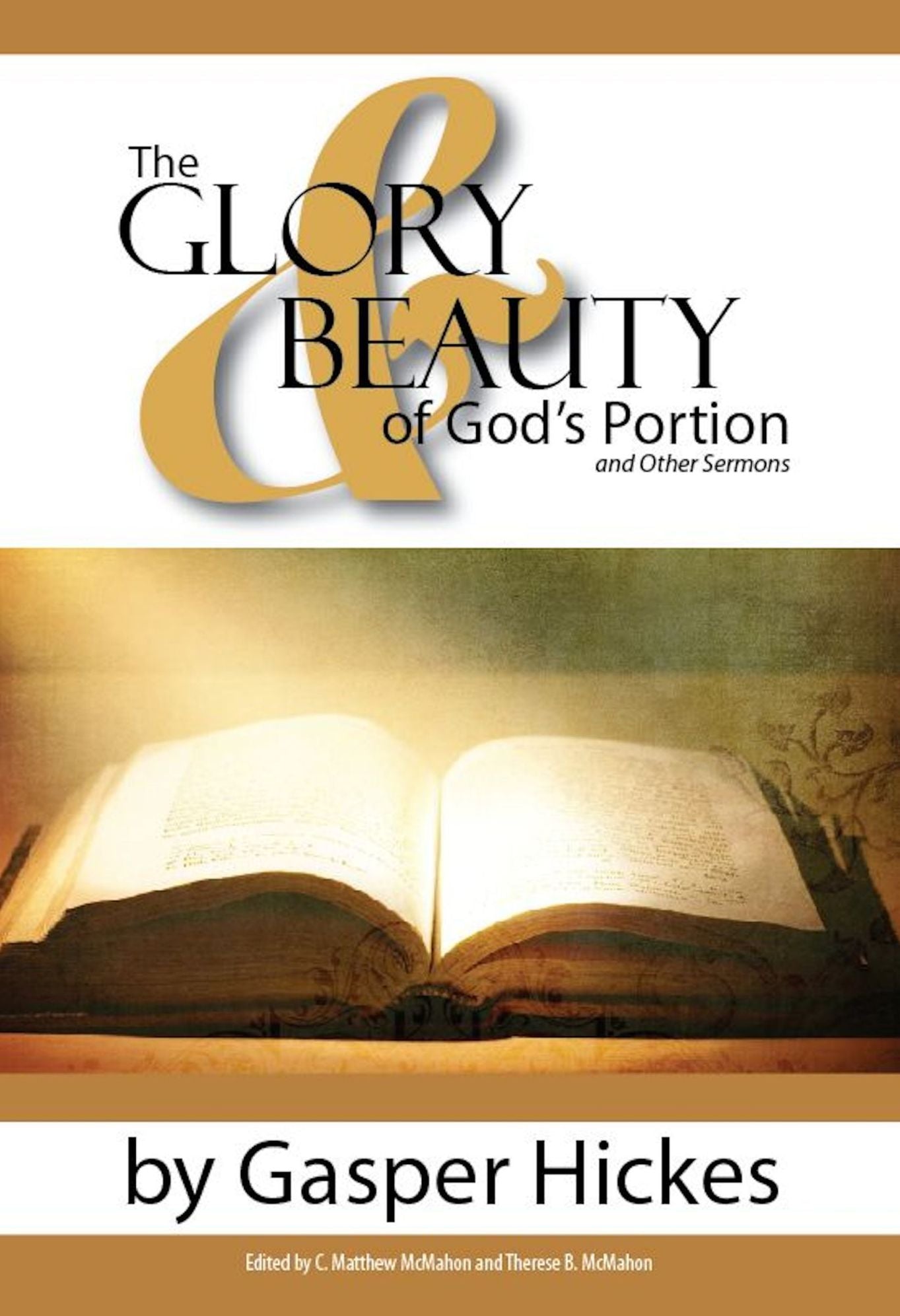 The Glory and Beauty of Godââ