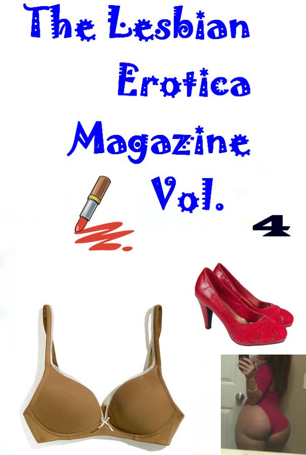 The Lesbian Erotica Magazine - Vol 4