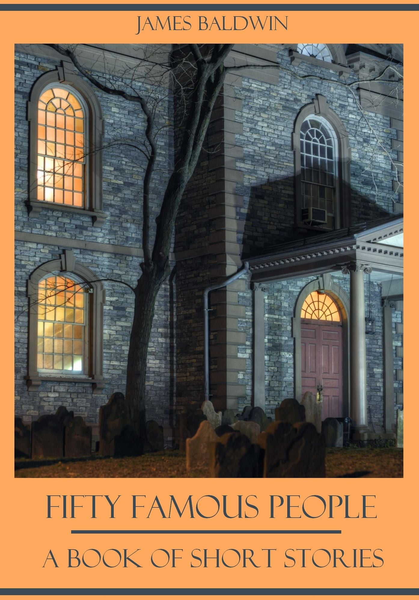 Fifty Famous People : A Book of Short Stories (Illustrated)