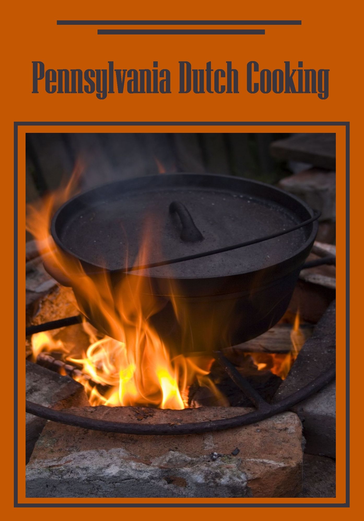 Pennsylvania Dutch Cooking (Illustrated)
