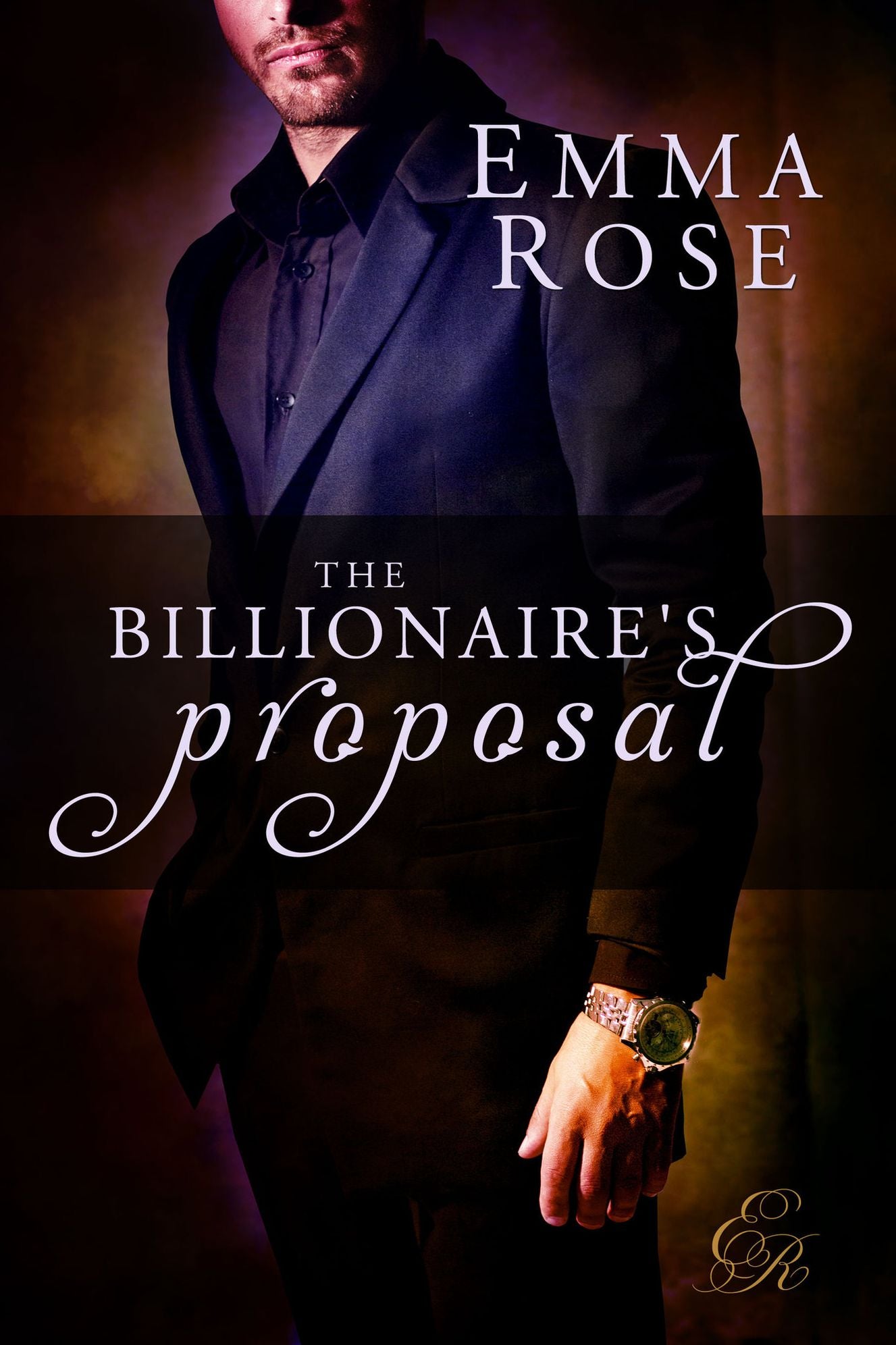 The Billionaire's Proposal: The Complete 7-Part Series