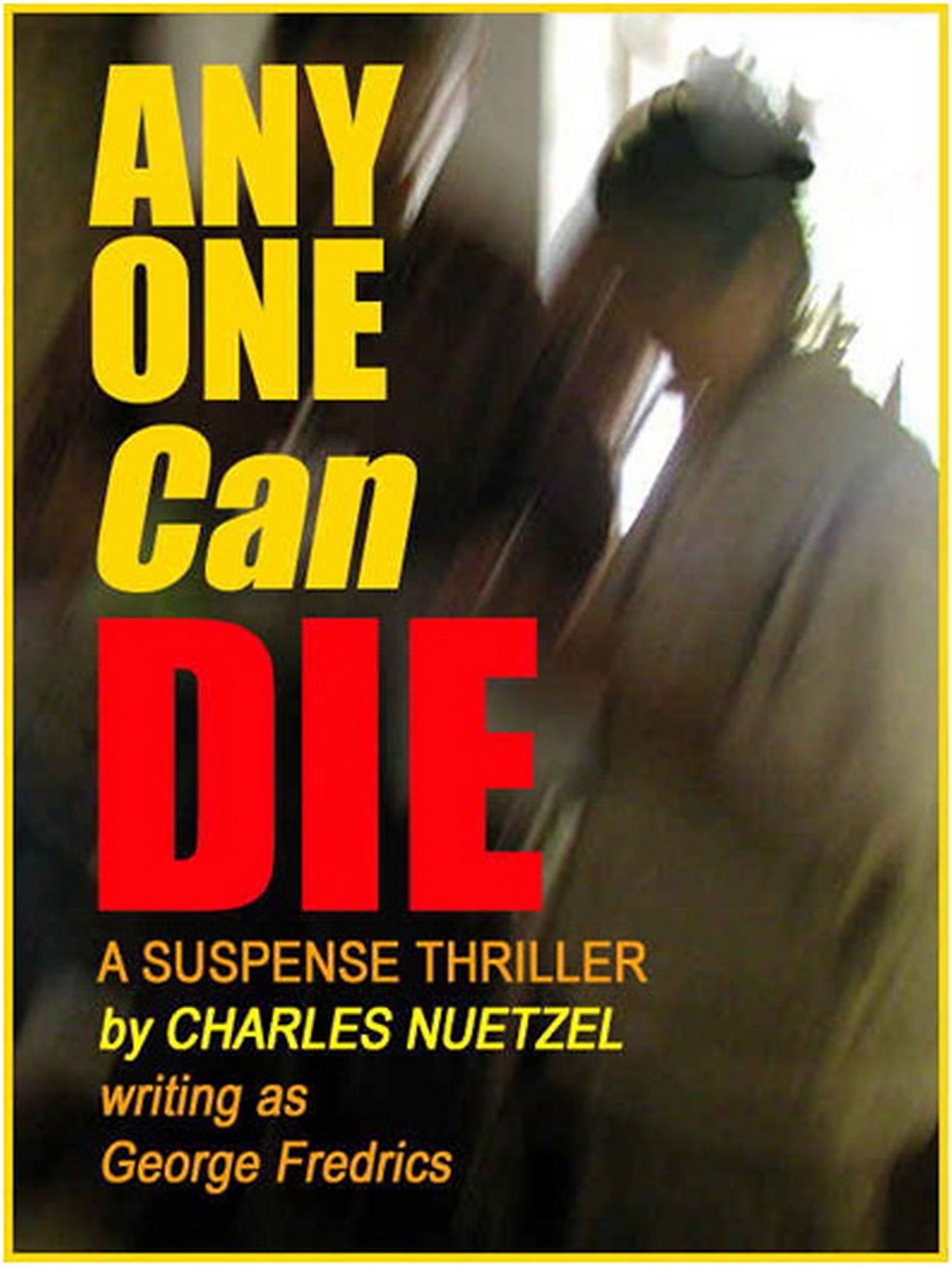Any One Can Die