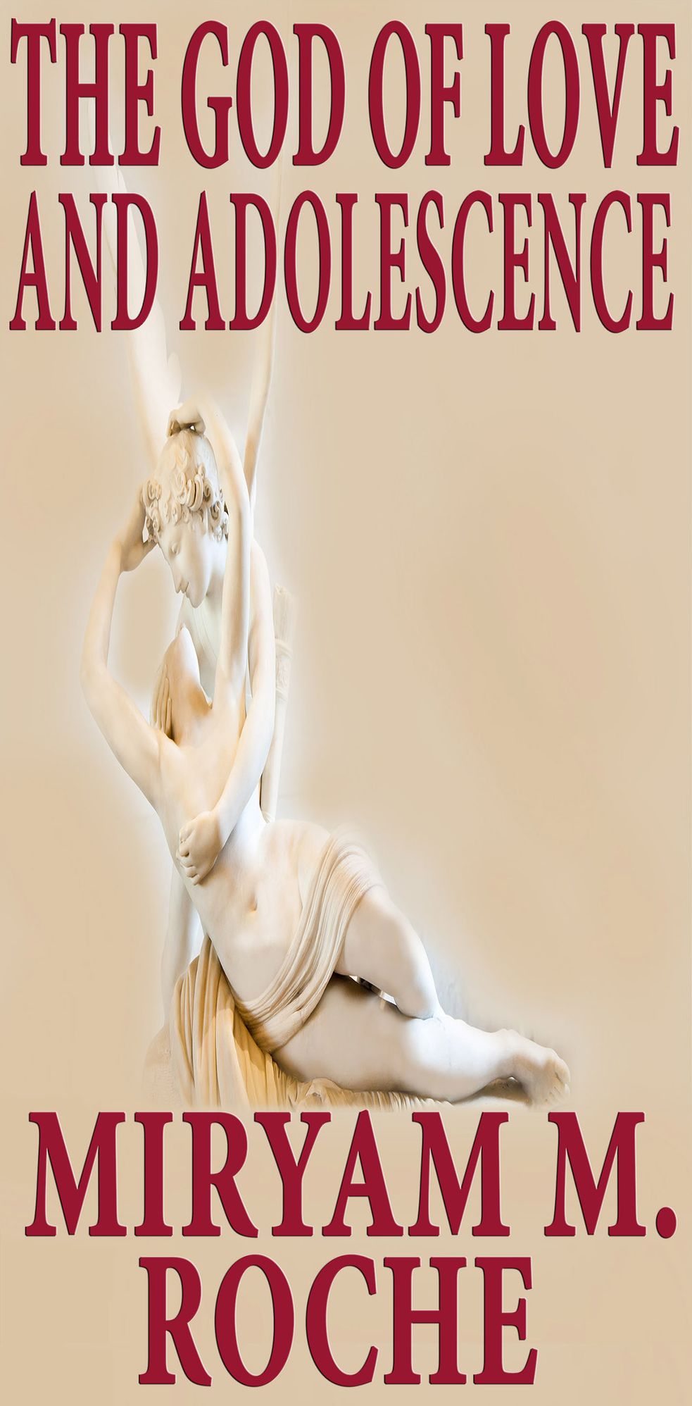 THE GOD OF LOVE AND ADOLESCENCE
