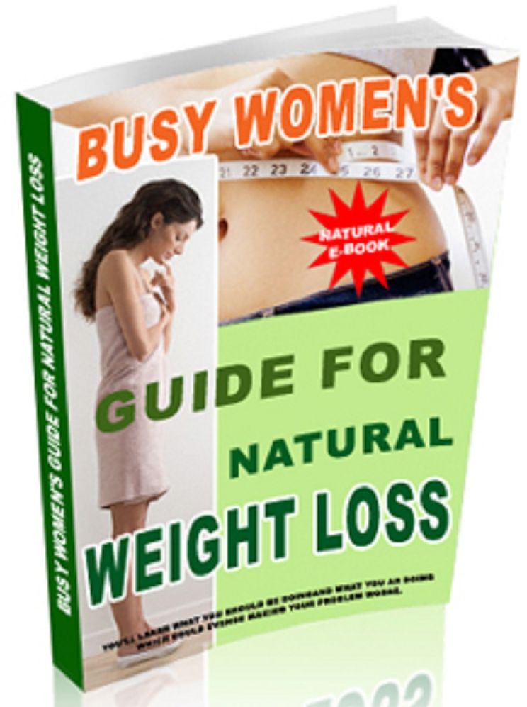 Busy Women's Guide for Natural Weight Loss